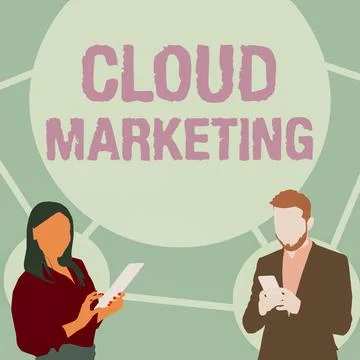 Sign displaying Cloud Marketing. Concept meaning The process of an organisation Stock Illustration