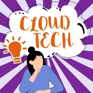 Sign displaying Cloud Tech. Word for storing and accessing data and programs Stock Illustration