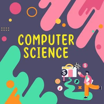 Sign displaying Computer Science. Business idea instruct and help users acquire Stock Illustration