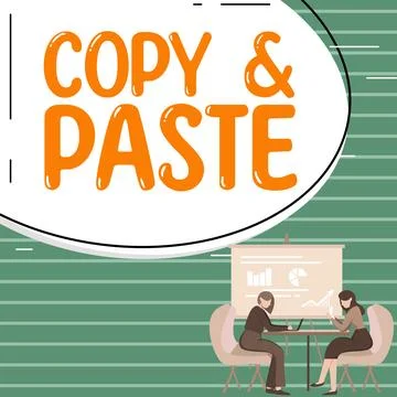 Sign displaying Copy Paste. Concept meaning an imitation, transcript, or Stock Illustration