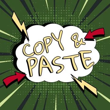 Sign displaying Copy Paste. Internet Concept an imitation, transcript, or Stock Illustration