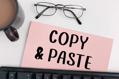 Sign displaying Copy Paste. Internet Concept an imitation, transcript, or Stock Photos