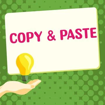 Sign displaying Copy Paste. Word Written on an imitation, transcript, or Stock Illustration