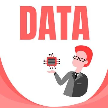 Sign displaying Data. Business idea Piece of information Facts and statistics Stock Illustration