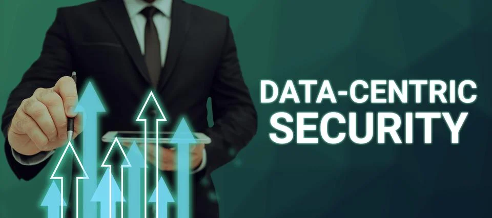 Sign displaying Data Centric Security. Business showcase involves the retrieved Stockfoto's