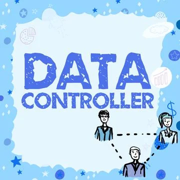 Sign displaying Data Controller. Business showcase person who determines the Stock Illustration