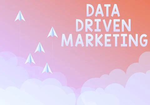 Sign displaying Data Driven Marketing. Concept meaning Strategy built on イラスト素材