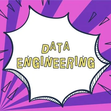 Sign displaying Data Engineering. Word Written on data science that focuses on Illustrazione stock