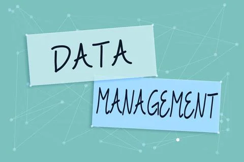 Sign displaying Data ManagementThe practice of organizing and maintaining data Stock Illustration
