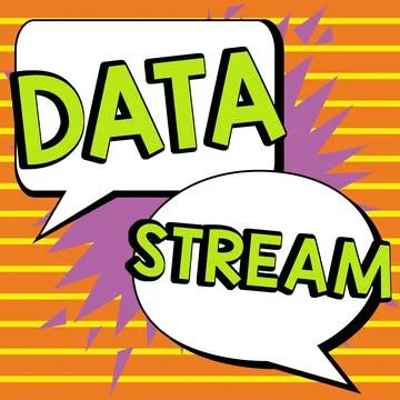 Sign displaying Data Stream. Word for sequence of digitally encoded coherent Stock-Illustration