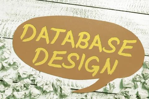 Sign displaying Database Design. Word Written on organisation of data accordi Stock Photos