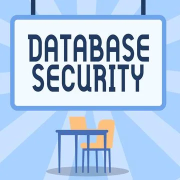 Sign displaying Database Security. Word for security controls to protect Illustrazione stock