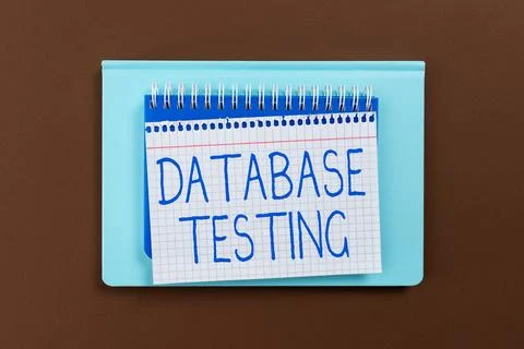 Sign displaying Database Testing. Business concept involves the retrieved values Stock Illustration