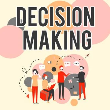 Sign displaying Decision Making. Conceptual photo to choose the best option to Stock Illustration