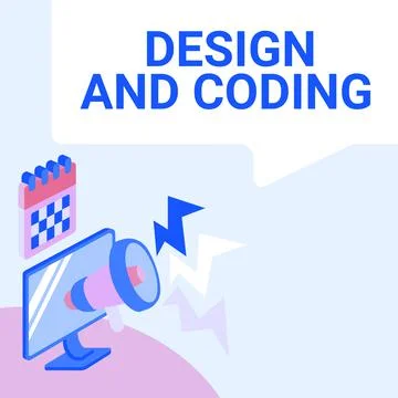 Sign displaying Design And Coding. Word Written on tool that can be used in Stock Illustration