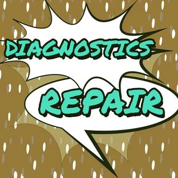 Sign displaying Diagnostics RepairA program or routine that helps a user to Ilustración de archivo