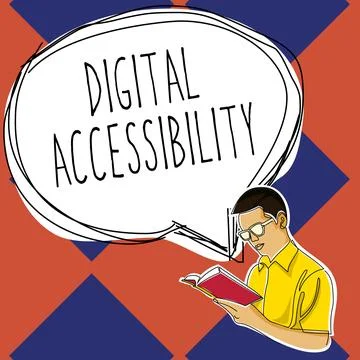Sign displaying Digital Accessibility. Concept meaning electronic technology Stock Illustration