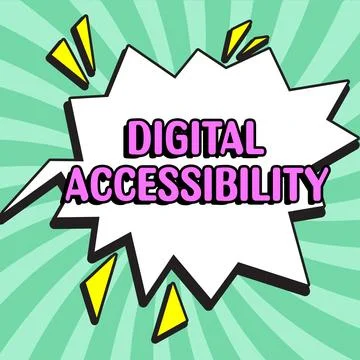 Sign displaying Digital Accessibility. Internet Concept electronic technology Stock Illustration