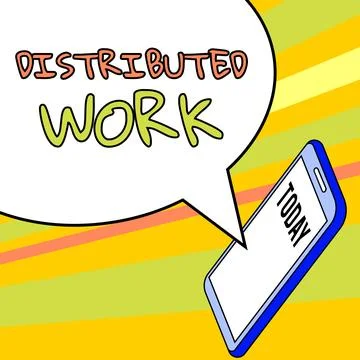 Sign displaying Distributed Work. Business showcase practiced by enterprises Stockillustratie
