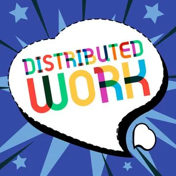 Sign displaying Distributed Work. Business approach practiced by enterprises Stockillustratie