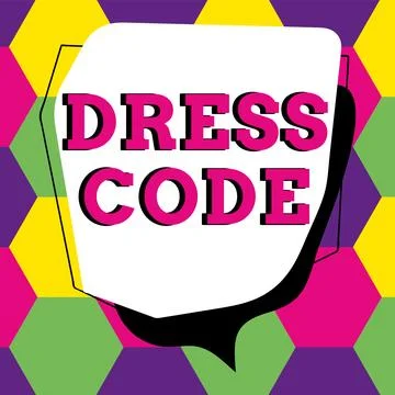 Sign displaying Dress Code. Conceptual photo an accepted way of dressing for a イラスト素材
