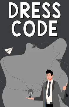 Sign displaying Dress Code. Conceptual photo an accepted way of dressing for a Stockillustratie
