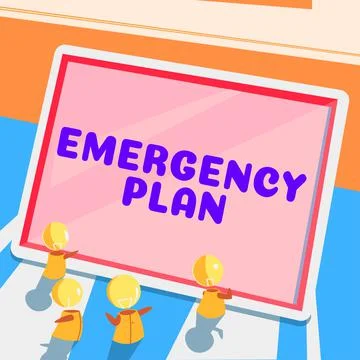Sign displaying Emergency Plan. Conceptual photo Procedures for response to Stock Illustration