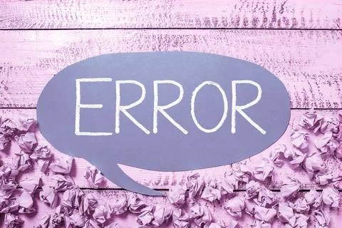 Sign displaying Error. Concept meaning making a judgment on the sum number of Stock Photos