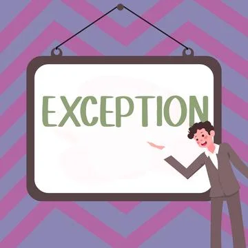 Sign displaying Exception. Business showcase person or thing that is excluded Stock Illustration