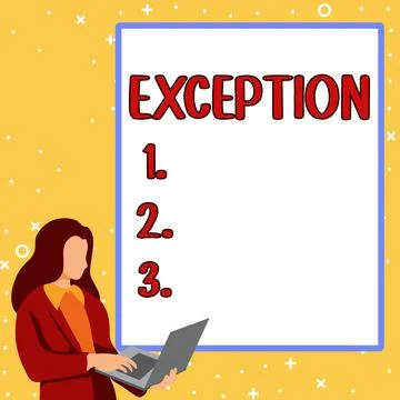 Sign displaying Exception. Concept meaning person or thing that is excluded from Stock Illustration