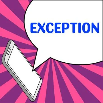Sign displaying Exception. Word Written on person or thing that is excluded from Stock Illustration