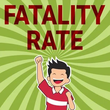 Sign displaying Fatality Rate. Internet Concept calculated number of deaths over 库存插图