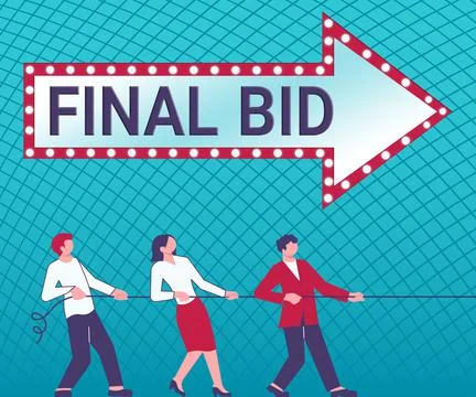 Sign displaying Final Bid. Internet Concept The decided cost of an item which is Stock Illustration