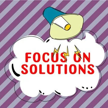 Sign displaying Focus On Solutions. Internet Concept powerful practical way to 库存插图