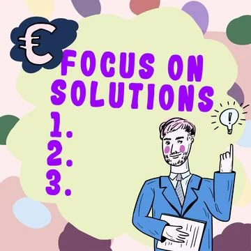 Sign displaying Focus On Solutions. Word for powerful practical way to achieve Stock Illustration