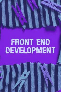 Sign displaying Front End Development. Business showcase Altering data to Photos