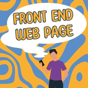 Sign displaying Front End Web Page. Concept meaning Altering data to graphical 스톡 일러스트