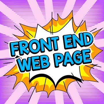 Sign displaying Front End Web Page. Business approach Altering data to graphical イラスト素材