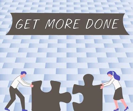 Sign displaying Get More Done. Word for Checklist Organized Time Management Illustrazione stock