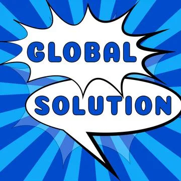 Sign displaying Global Solution. Business approach prototypes that may resolve Stock Illustration