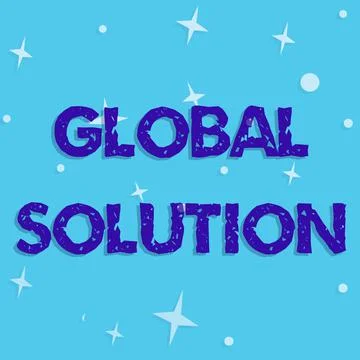 Sign displaying Global Solution. Internet Concept prototypes that may resolve Stock Illustration