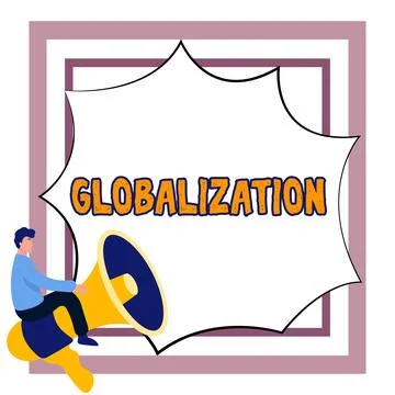 Sign displaying Globalization. Concept meaning development of an increasingly Illustrazione stock