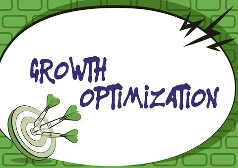 Sign displaying Growth Optimization. Concept meaning Finding an alternative with Stock Illustration