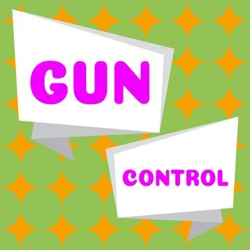 Sign displaying Gun Control. Concept meaning legal measure intended to restrict Stock Illustration