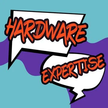 Sign displaying Hardware Expertise. Concept meaning machines and other physical Stock Illustration