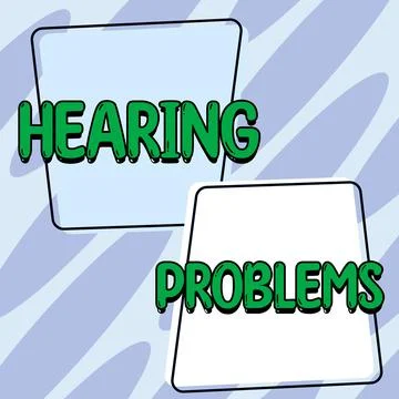 Sign displaying Hearing Problems. Concept meaning partial or total inability to Stock Illustration