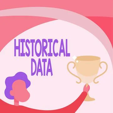 Sign displaying Historical Data. Concept meaning collected data about past Illustrazione stock