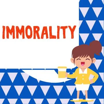 Sign displaying Immorality. Word Written on the state or quality of being Stock Illustration