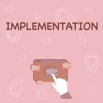 Sign displaying Implementation. Concept meaning The process of making something 스톡 일러스트