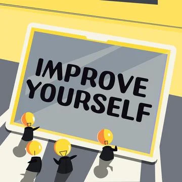 Sign displaying Improve Yourself. Concept meaning to make your skills looks Stock Illustration